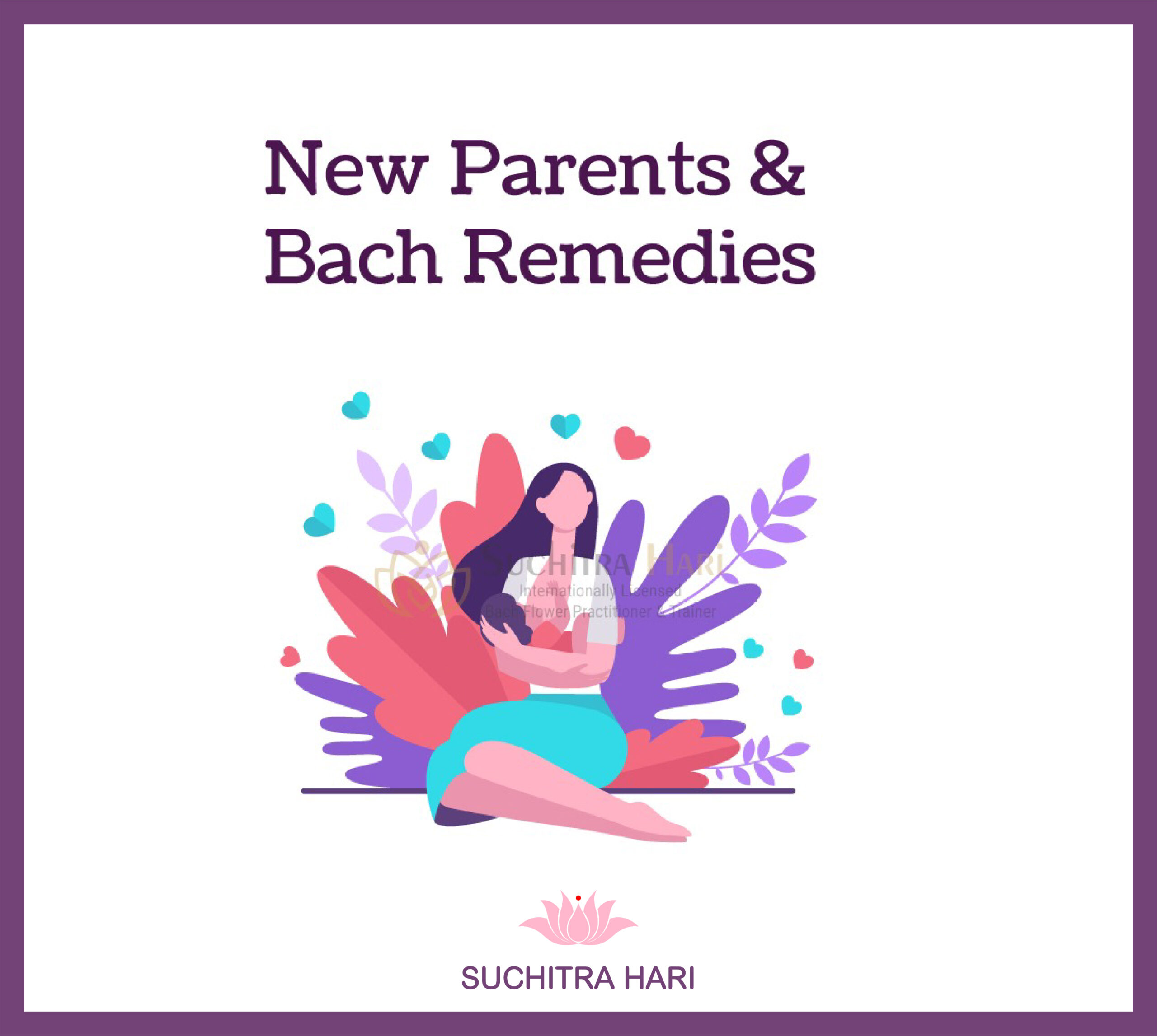 New Parents and Bach Remedies