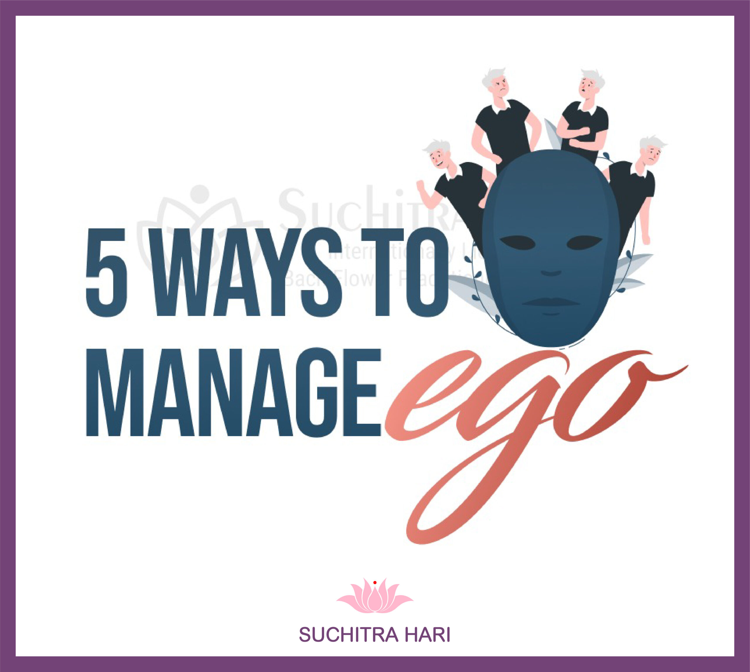 <strong>5 Ways To Manage Ego</strong>